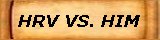 HRV vs. HIM